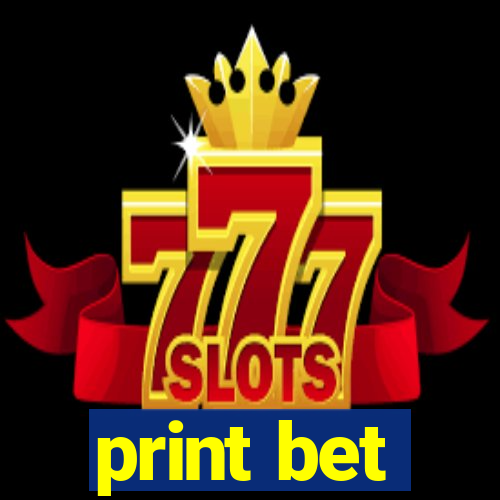 print bet